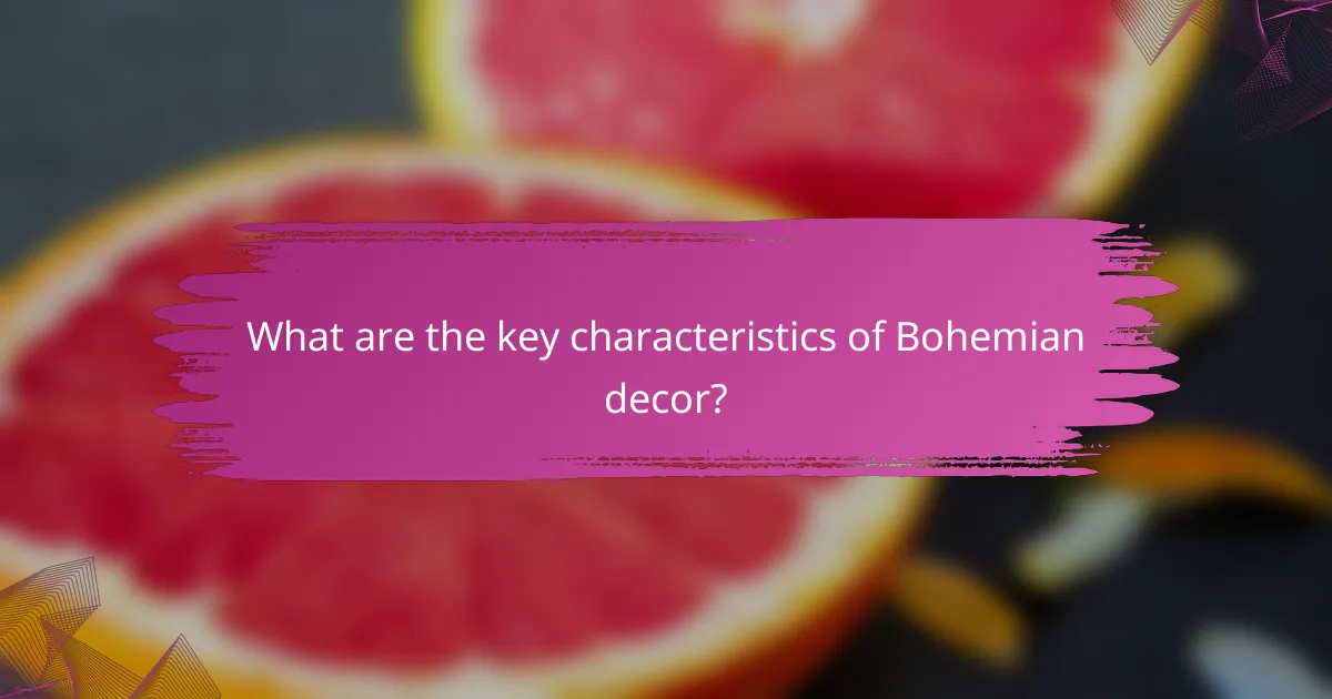 What are the key characteristics of Bohemian decor?